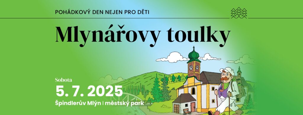 Už zítra startují Mlynářovy toulky! Den plný her, pohádkových příběhů a krkonošského dobrodružství ve Špindlu